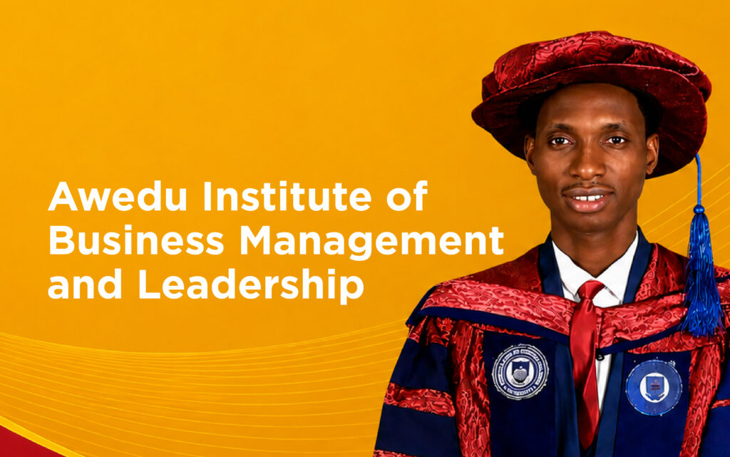 Awedu Institute of Business Management & Leadership: Advancing Global Leadership, Professional Excellence, and Sustainable Development