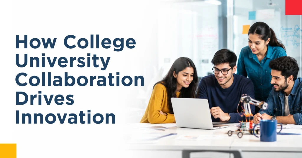 How Collaboration Between Colleges and Universities Drives Innovation